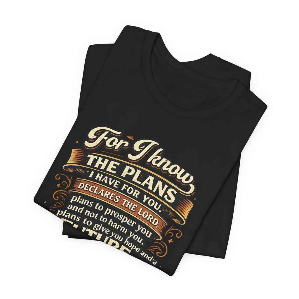 Jeremiah 29:11 Bible Verse T-Shirt | For I Know The Plans Scripture Tee